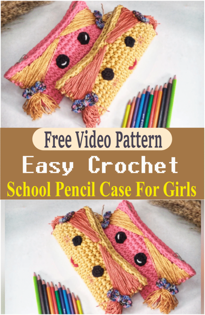 Easy Crochet School Pencil Case For Girls