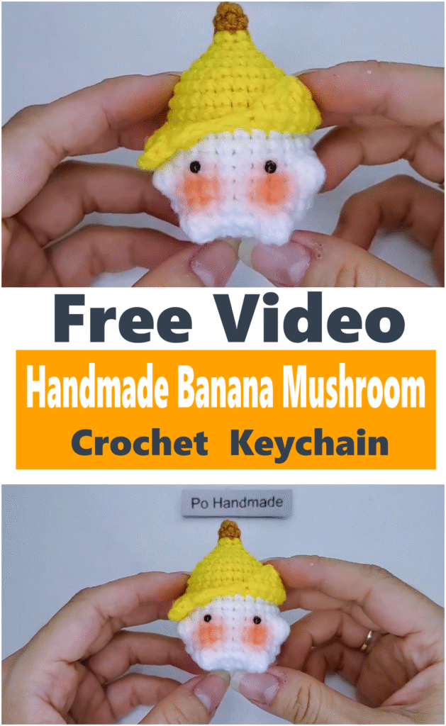 Handmade Banana Mushroom Crochet Keychain 