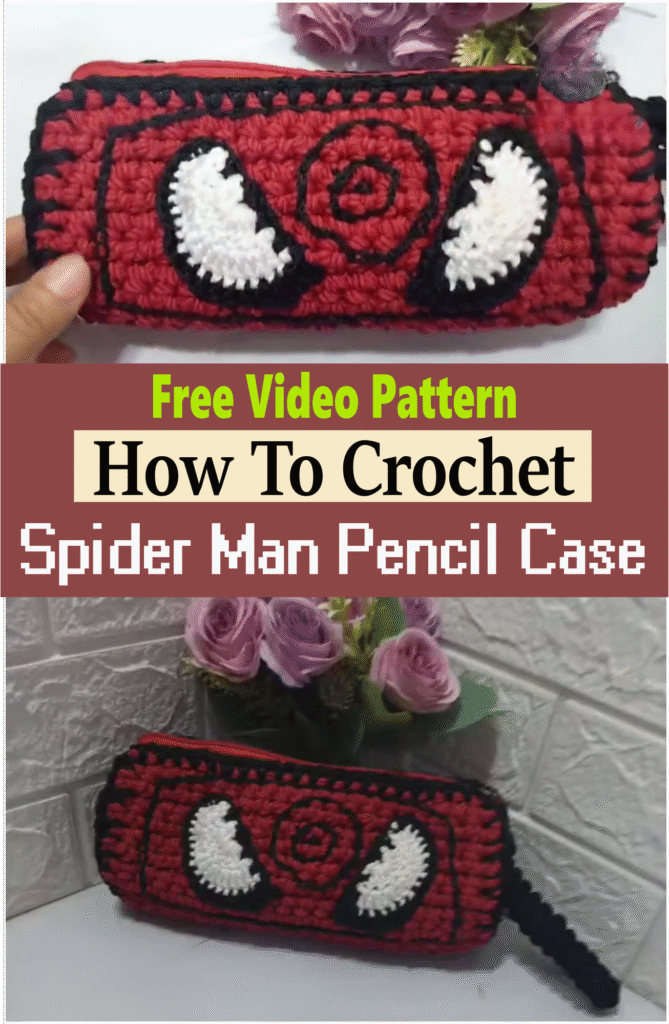 How To Crochet Spider Man pencil case