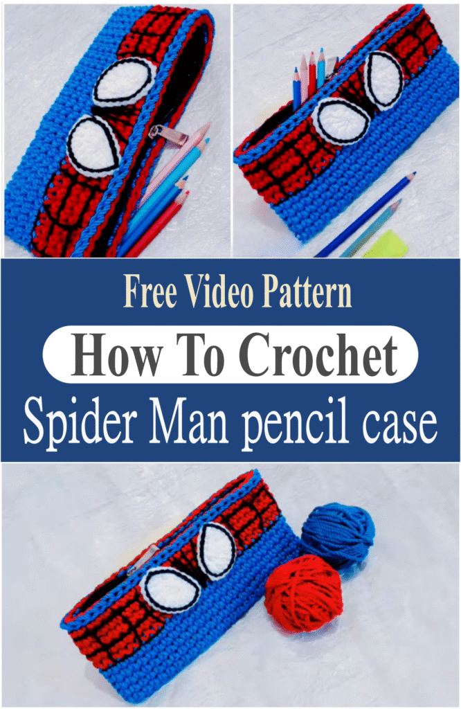 How To Crochet Spider Man pencil case