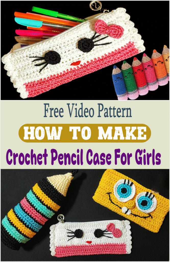 How To Make Crochet Pencil Case For Girls