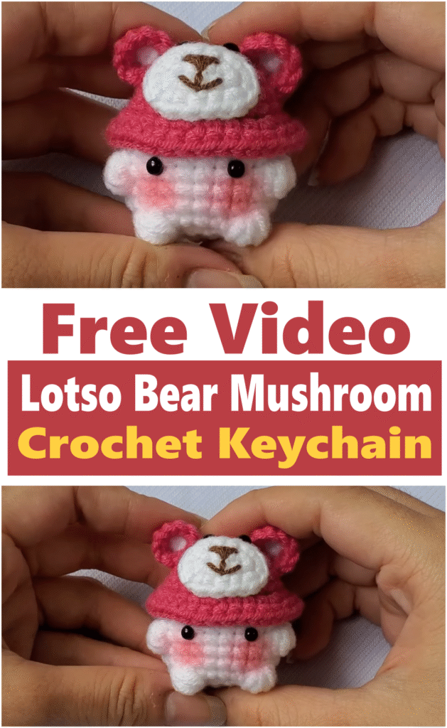 Lotso Bear Mushroom Crochet Keychain