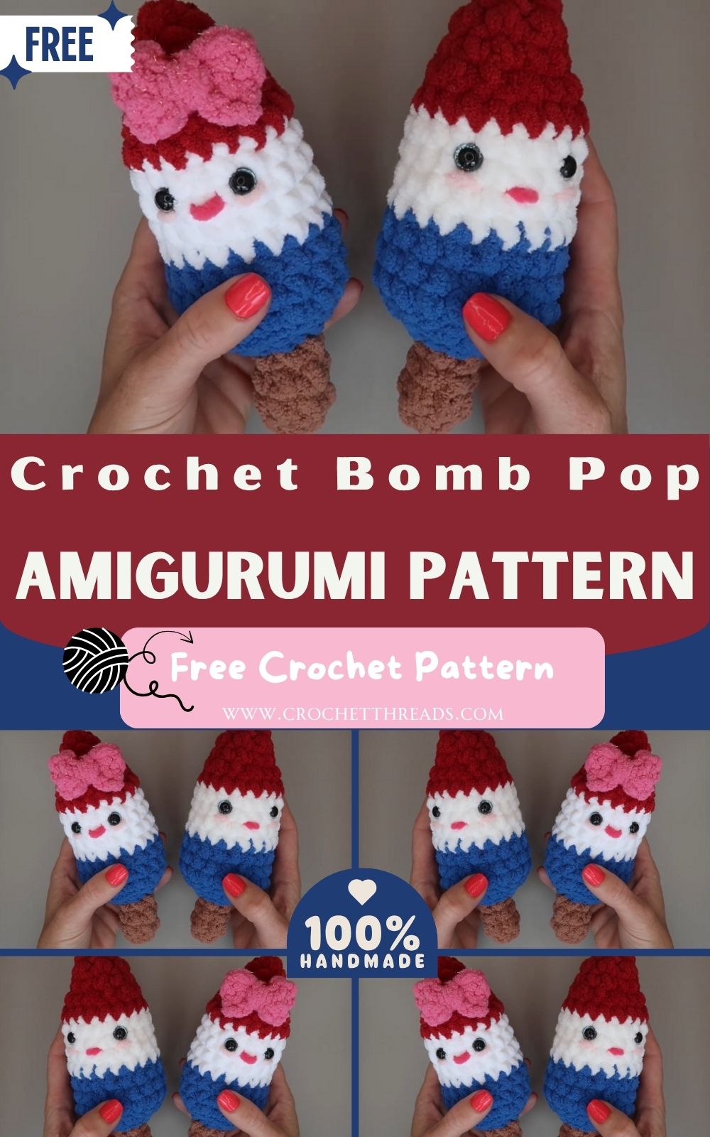 Crochet Sweet Summer Bomb Pop Amigurumi Pattern
