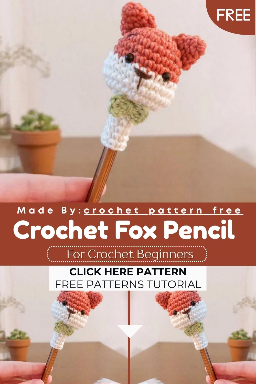 Free Crochet Fox Pencil Topper Amigurumi Pattern for Kids