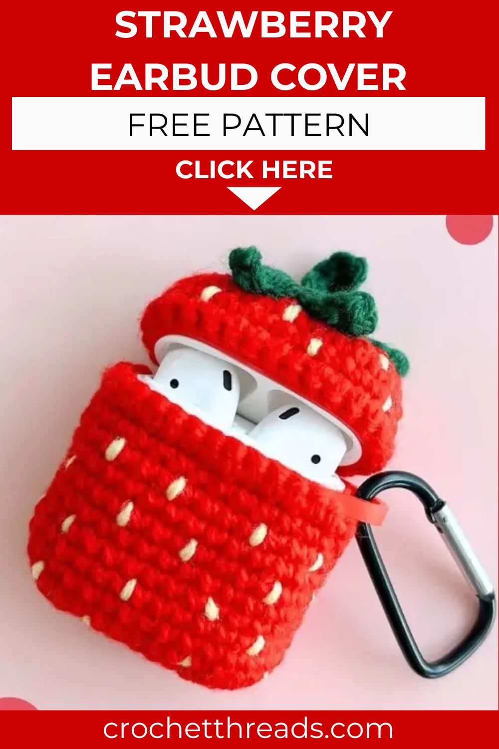 Stitch a Crochet Strawberry Earbud Cover – Free Pattern