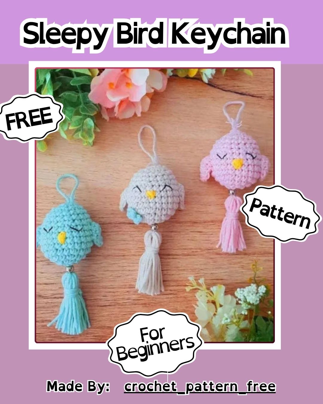Crochet Sleepy Bird Keychain Amigurumi Pattern for Bags