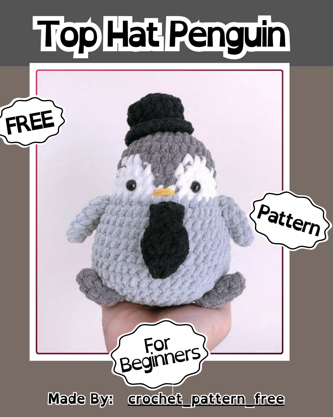 Crochet Top Hat Penguin Amigurumi Pattern Toy