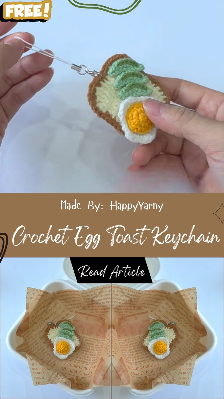 Crochet Egg Toast Keychain Pattern Food & Cake Ideas