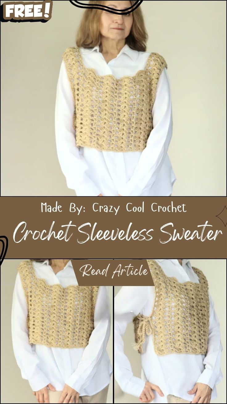 Crochet Sleeveless Sweater Pattern for Women Everyday Style