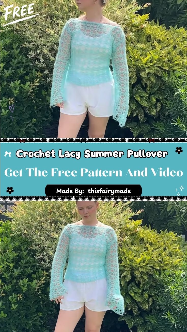 Crochet a Lacy Summer Pullover Pattern for Warm Days