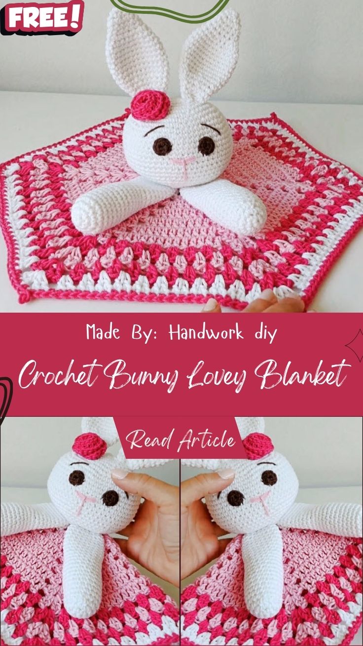 DIY Crochet Bunny Lovey Blanket Pattern Soft Baby Comforter
