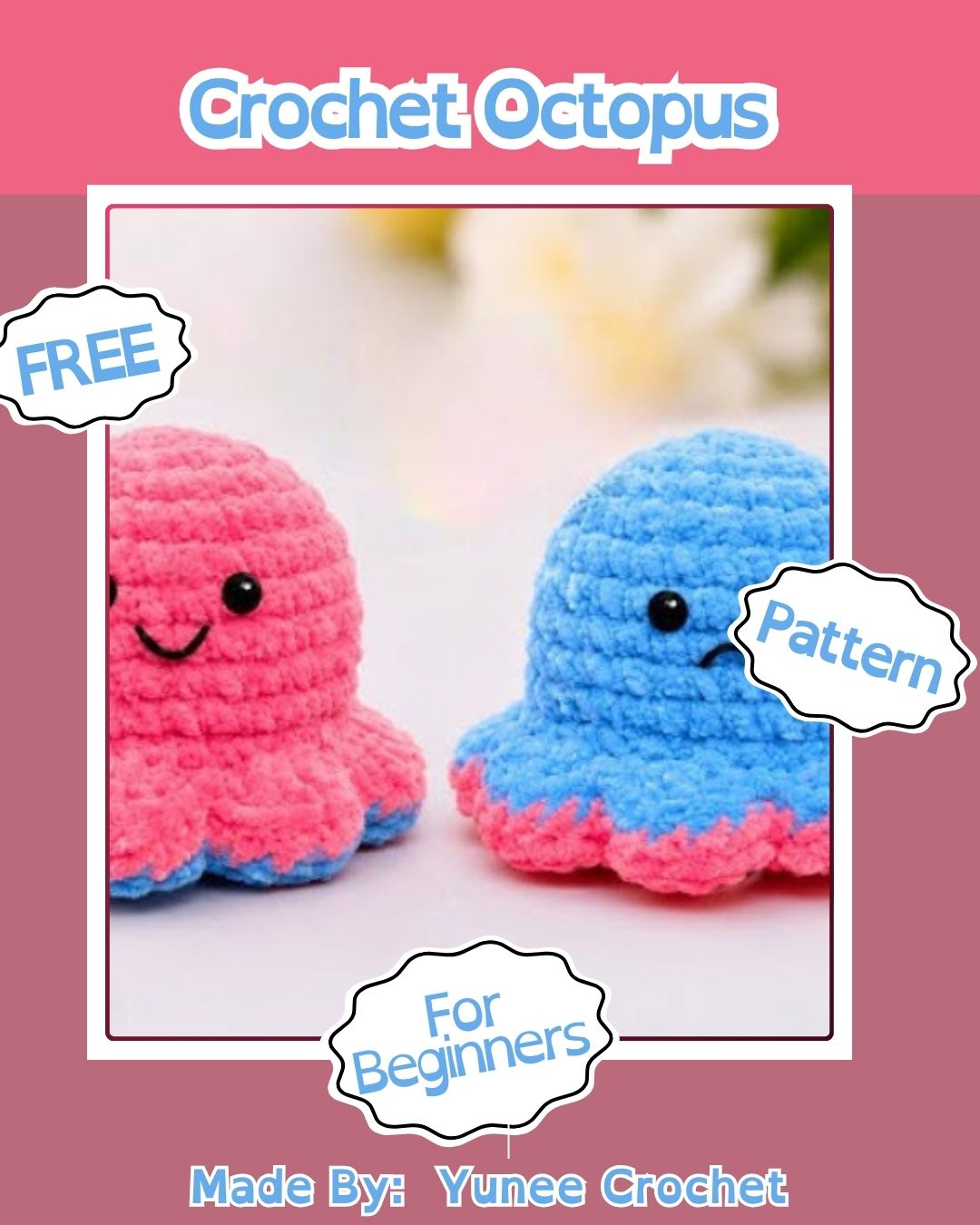 Free Crochet Octopus Amigurumi Pattern for Beginners