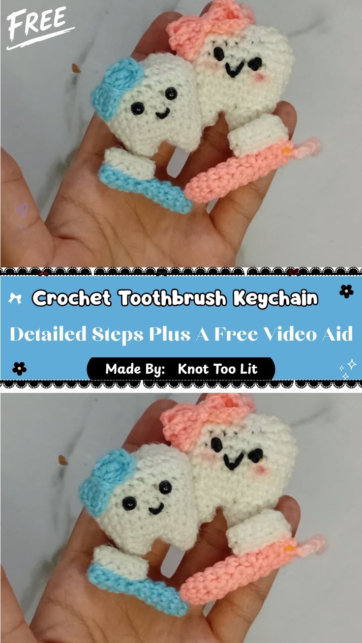 Crochet Tooth and Toothbrush Keychain Amigurumi Pattern
